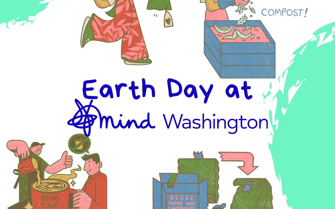 Earth Day 2024 at Washington Mind
