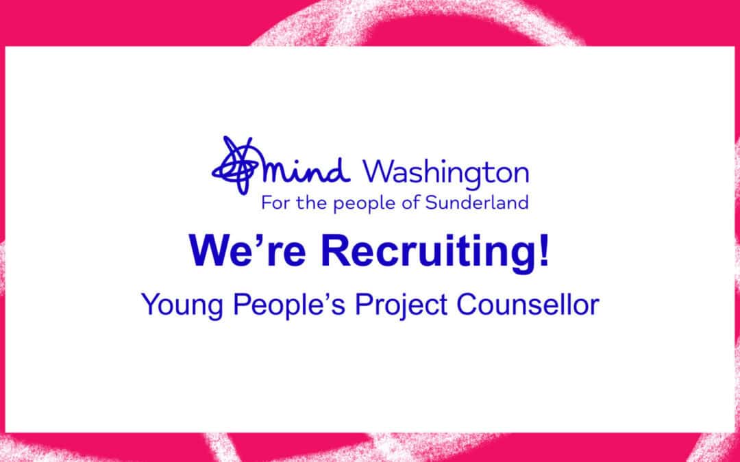 We’re Recruiting: Young People’s Project Counsellor